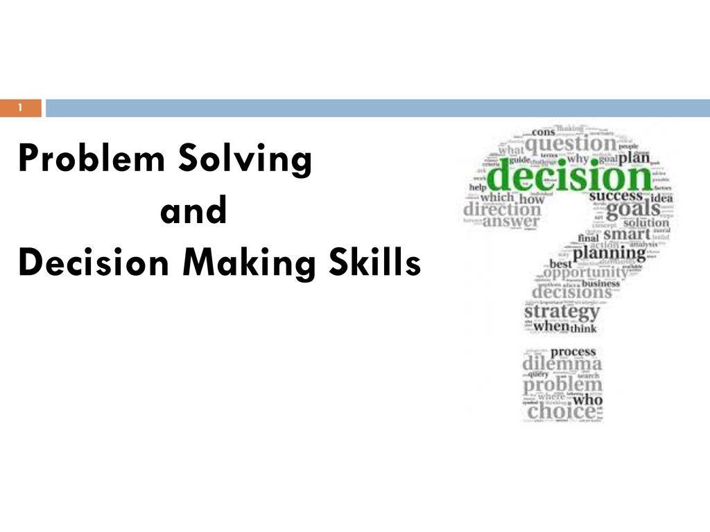 ethical decision making and problem solving skills