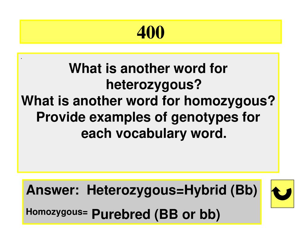400 What is another word for heterozygous