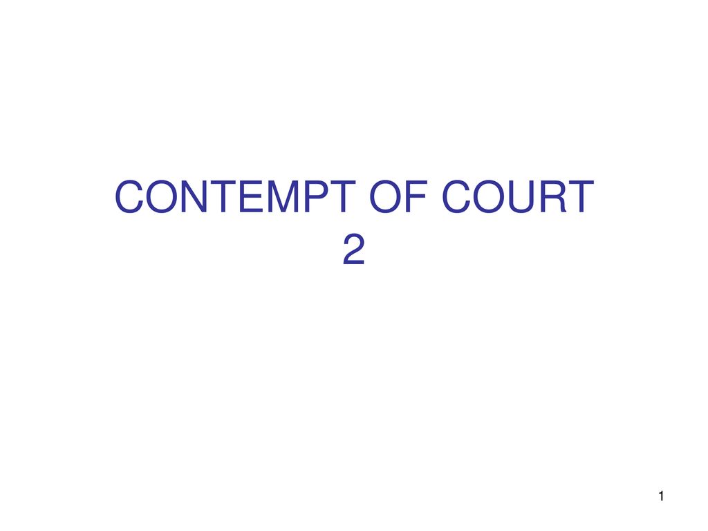 Contempt of court ppt download