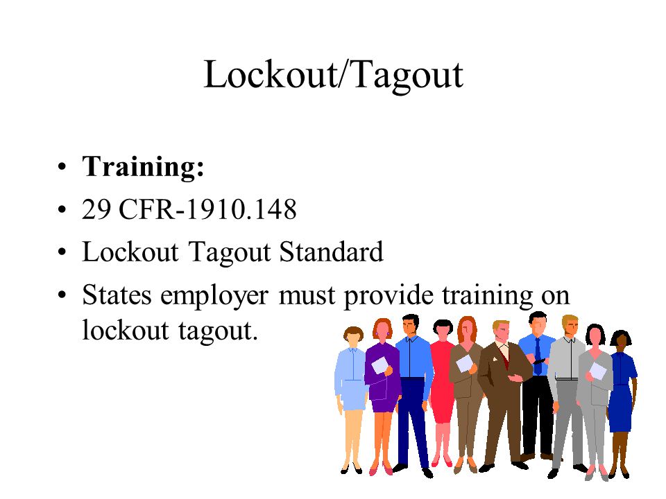 Lockout/Tagout Training: 29 CFR Lockout Tagout Standard