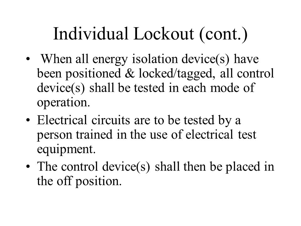 Individual Lockout (cont.)