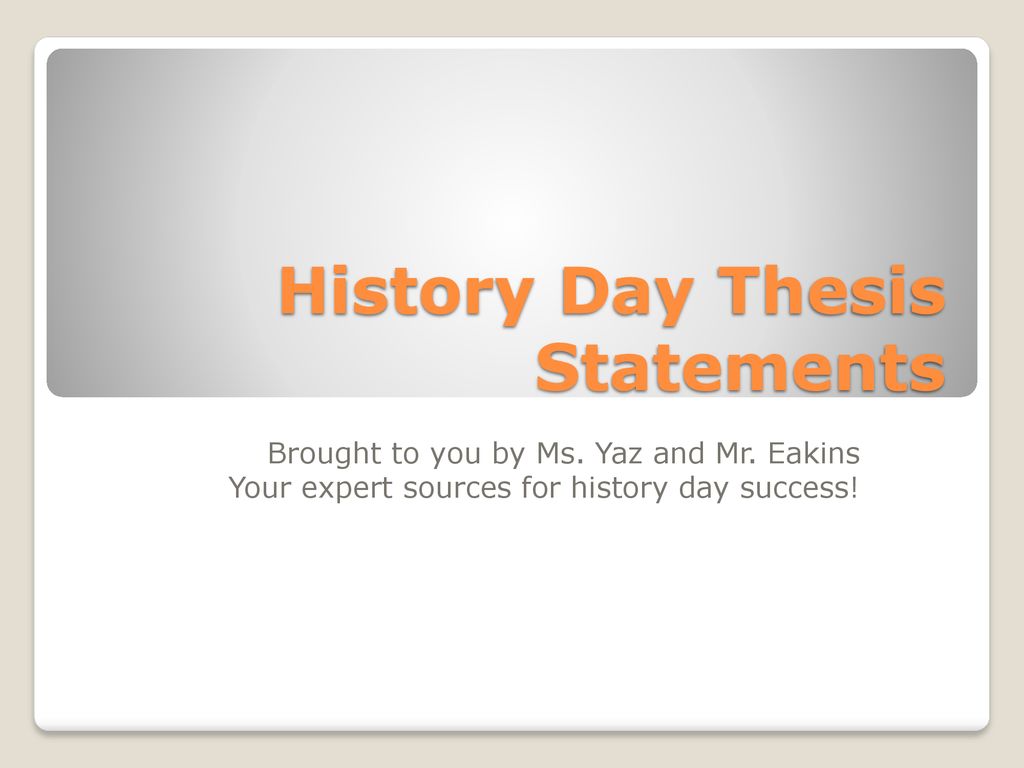 historians include thesis statements in essays