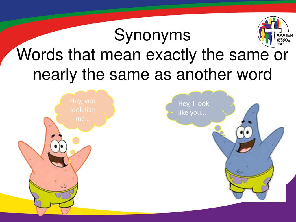 TUTORZ on X: Synonyms are words that mean exactly or nearly the same as another word. → / X