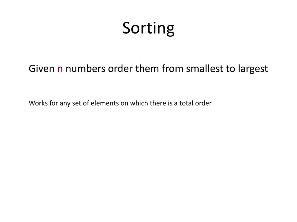 Sorting Given n numbers order them from smallest to largest