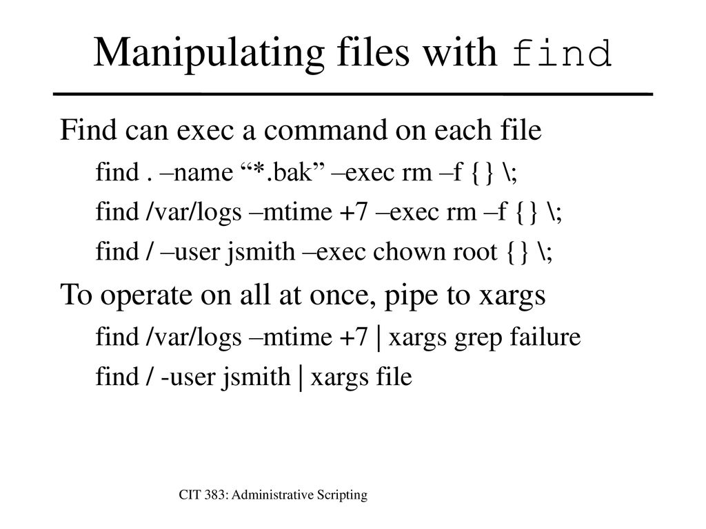 Cit 383 administrative scripting ppt download