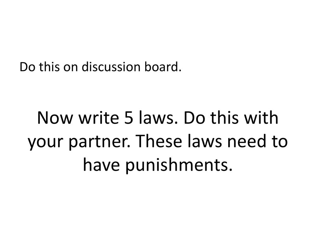 Do this on discussion board.