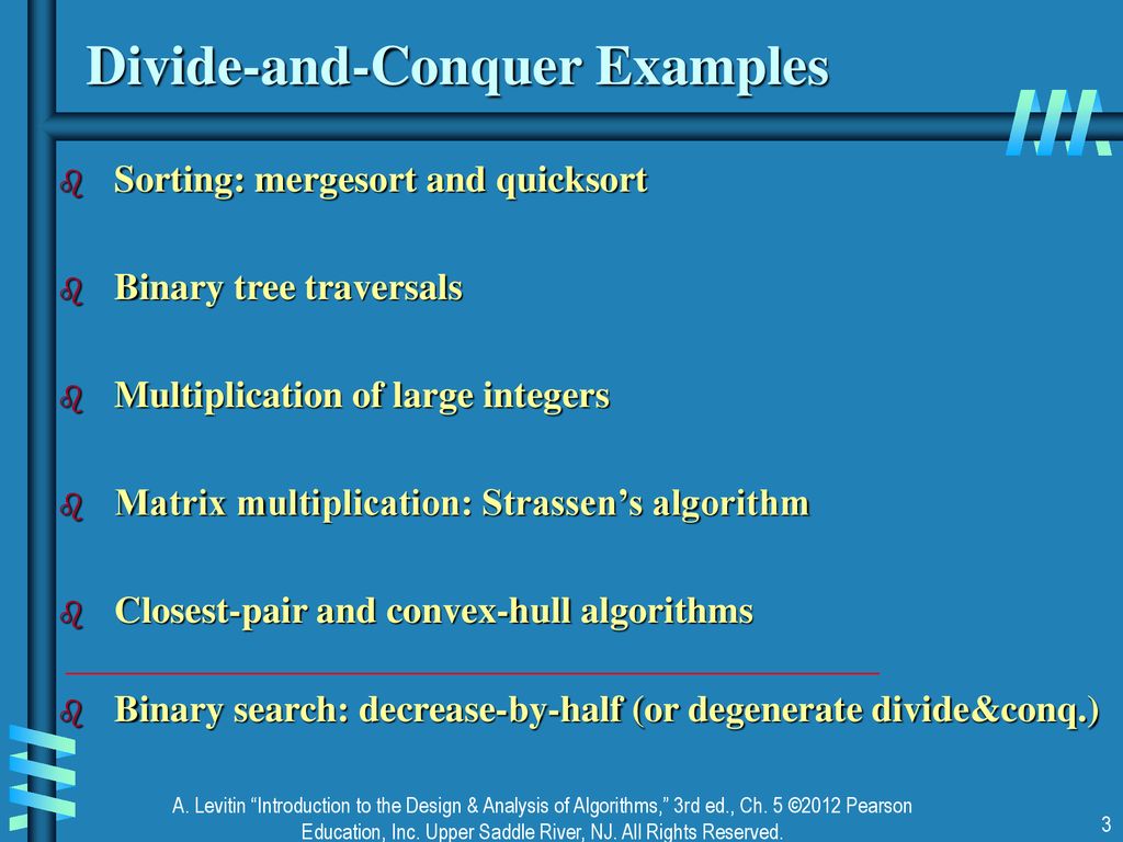 Divide-and-Conquer The most-well known algorithm design strategy: - ppt ...