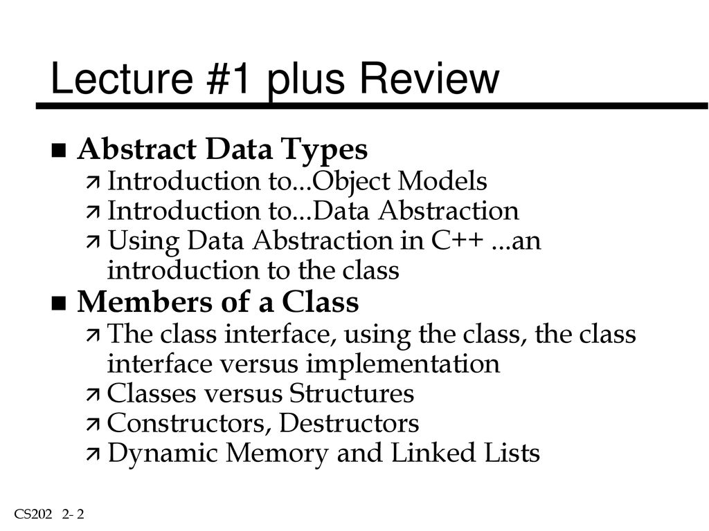 Introduction To C Data Abstraction W Classes Ppt Download