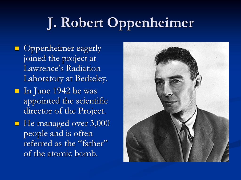 Биография физика оппенгеймера. Энрико ферми и Оппенгеймер. Оппенгеймер участники Манхэттенского проекта. Лоуренс и Оппенгеймер.
