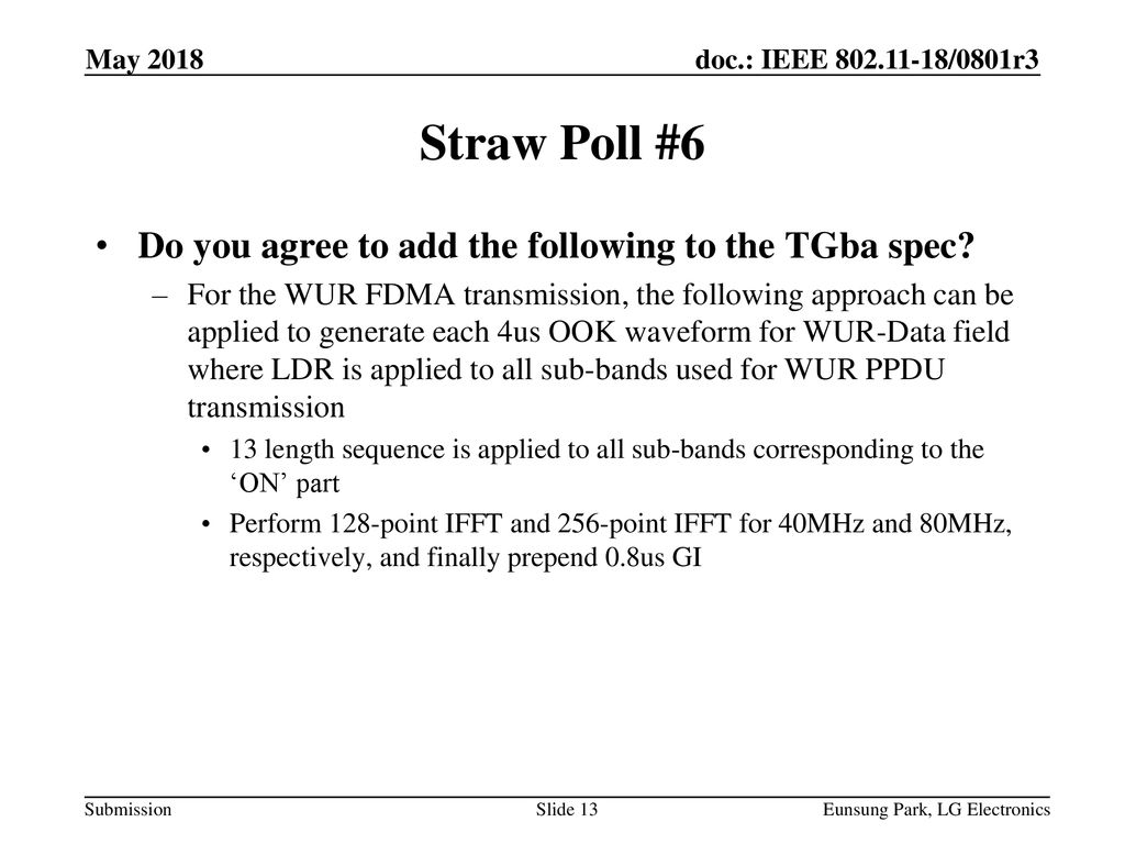 Straw Poll #6 Do you agree to add the following to the TGba spec