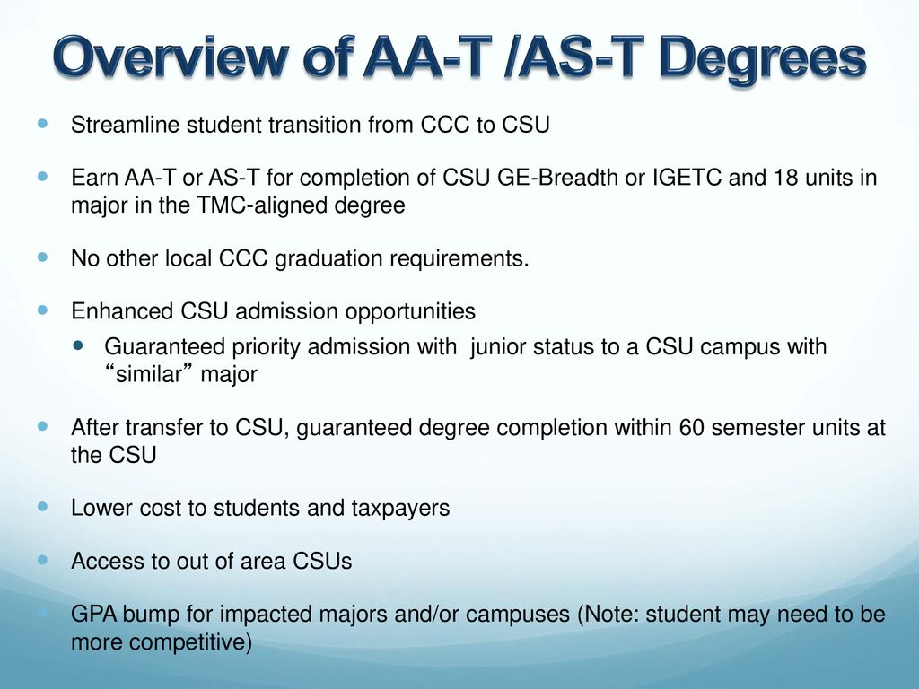 The New AA-T & AS-T Degrees: What Do Counselors Need To Know? - ppt ...