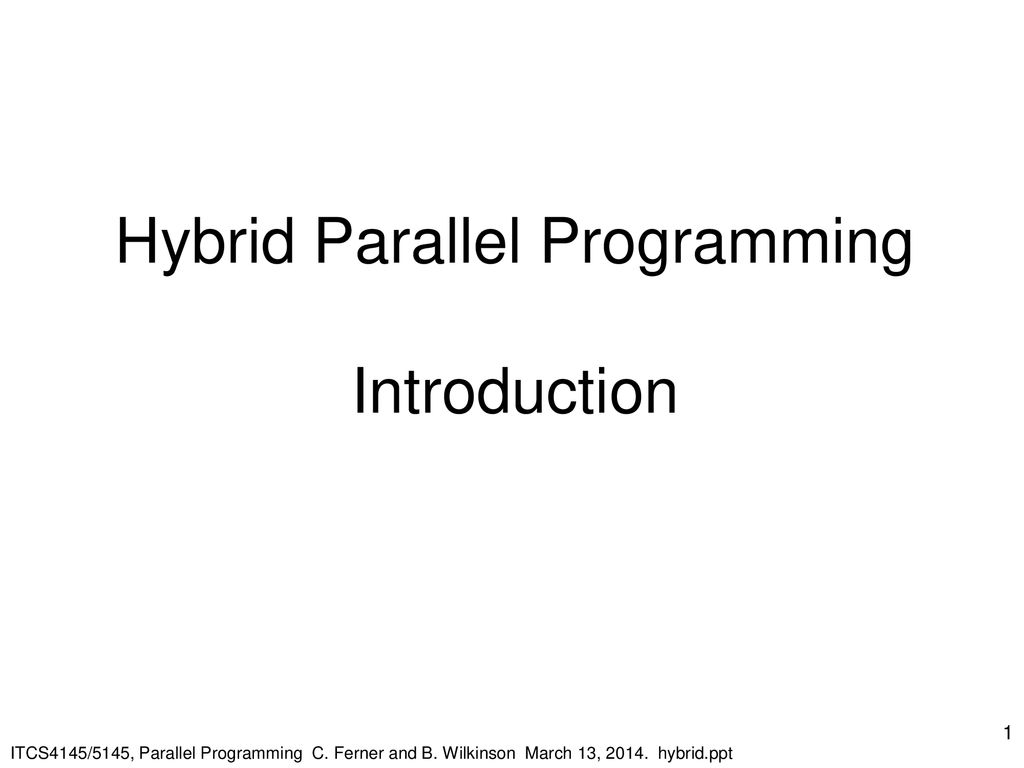 Hybrid Parallel Programming - ppt download