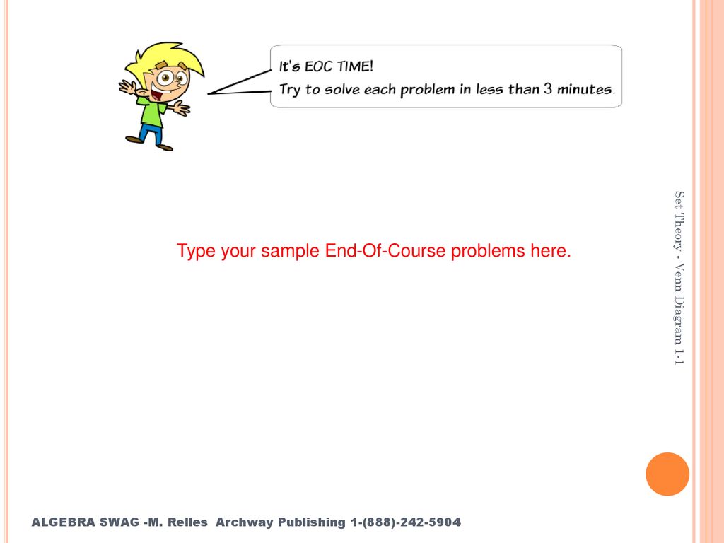 Type your sample End-Of-Course problems here.