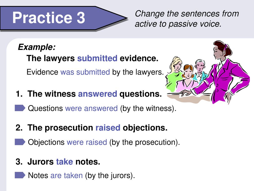 Turn the active voice. Change Active Voice to Passive. From Active to Passive Voice. Change the sentences from Active to Passive. Change the sentences to Passive Voice.