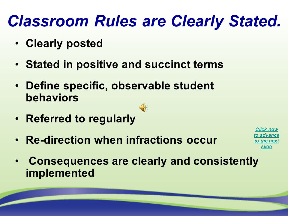 Classroom Rules are Clearly Stated.