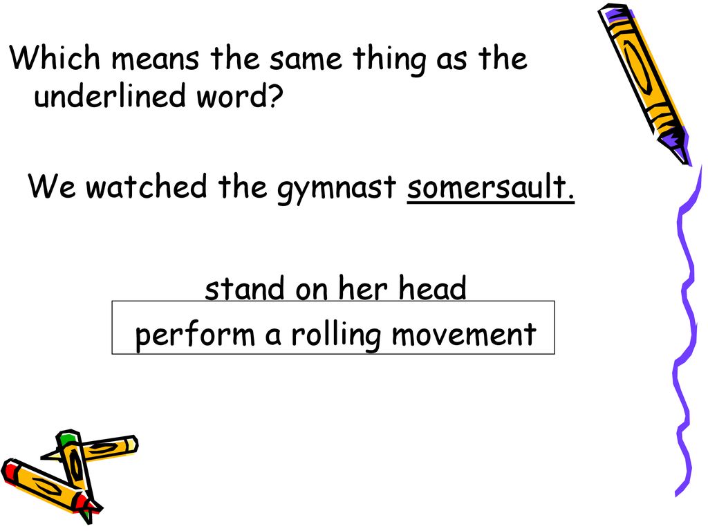 perform a rolling movement