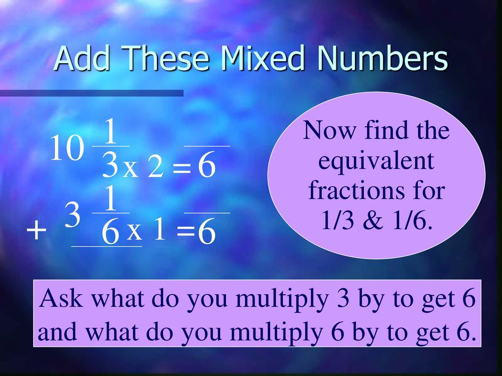 Fraction XI Adding Mixed Numbers With Unlike Denominators Ppt Download fraction-xi-adding-mixed-numbers-with-unlike-denominators-ppt-download