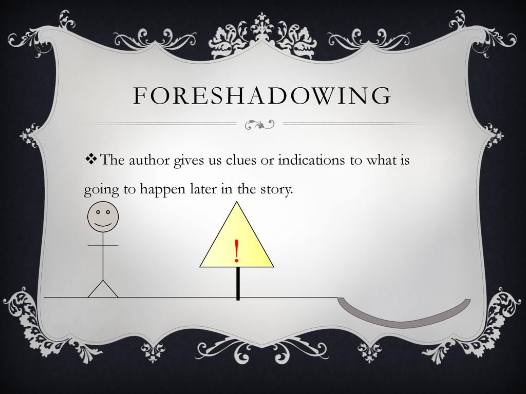 Foreshadowing in “The Most Dangerous Game” ppt download