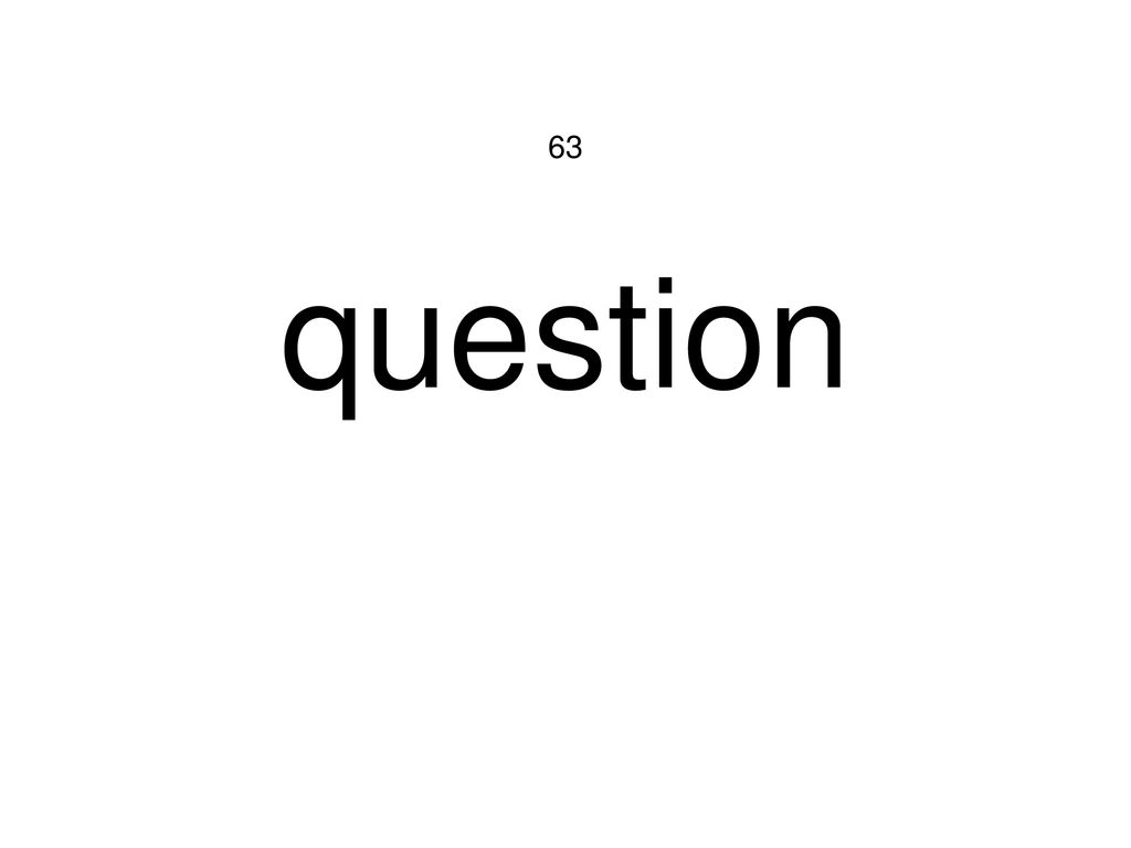 63 question