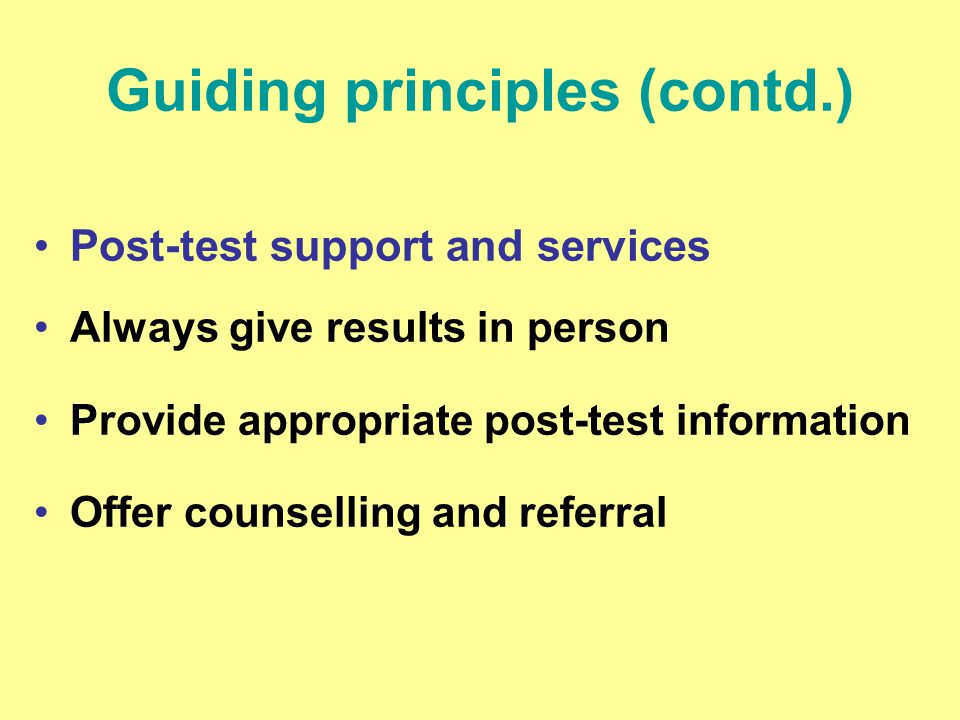 Guiding principles (contd.)