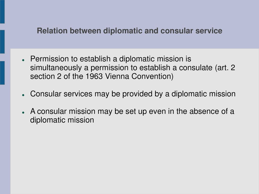 Relation between diplomatic and consular service