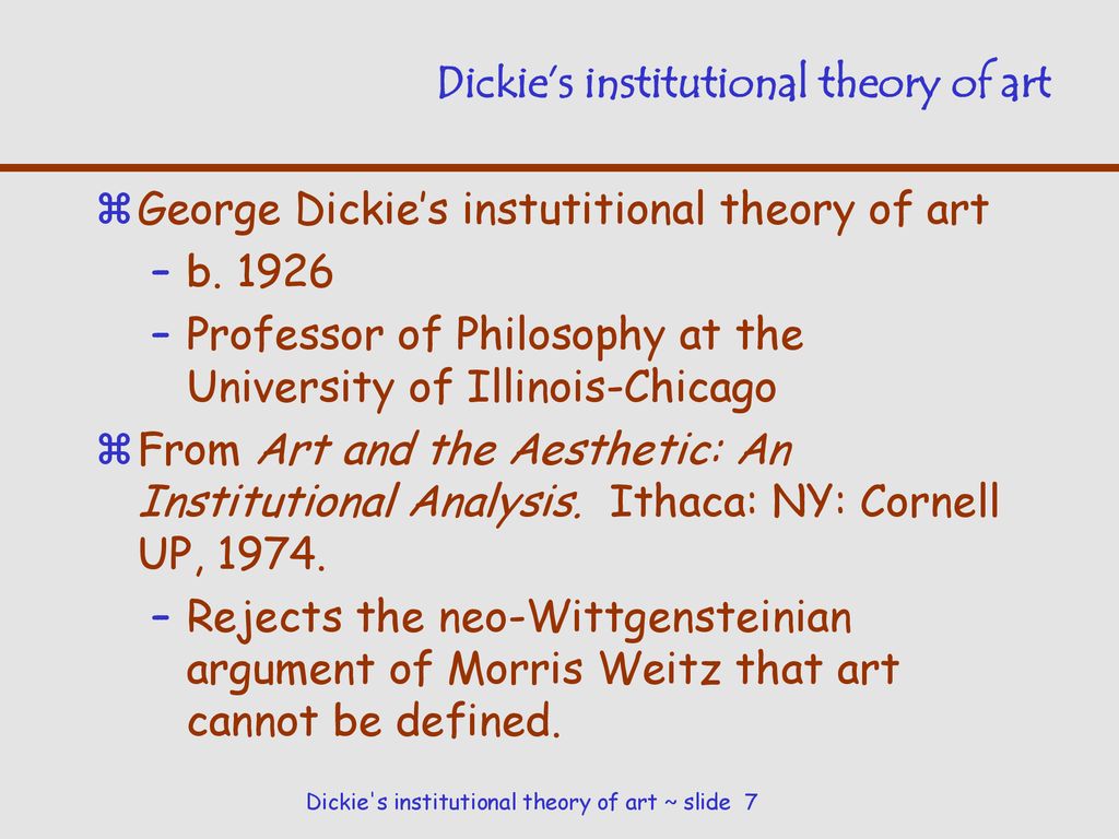 Dickie's institutional theory of art - ppt download