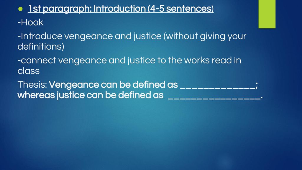 Culminating Writing Task: Vengeance & Justice - ppt download