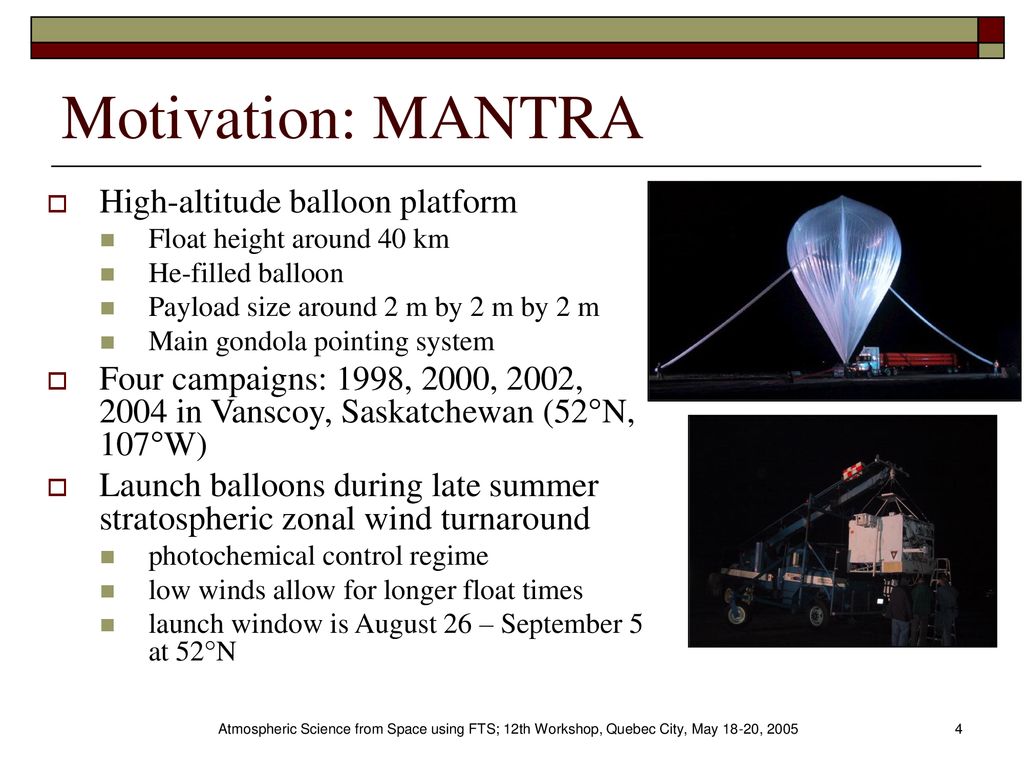 Motivation: MANTRA High-altitude balloon platform