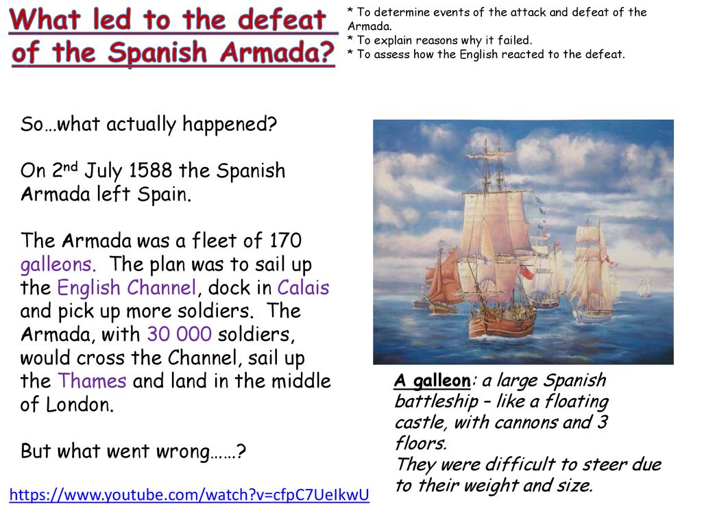 What led to the defeat of the Spanish Armada? - ppt download