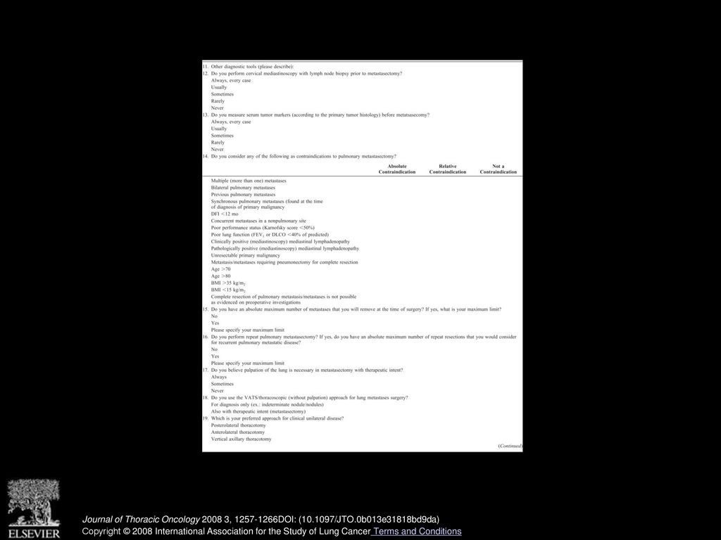 Pulmonary Metastasectomy A Survey of Current Practice Amongst Members