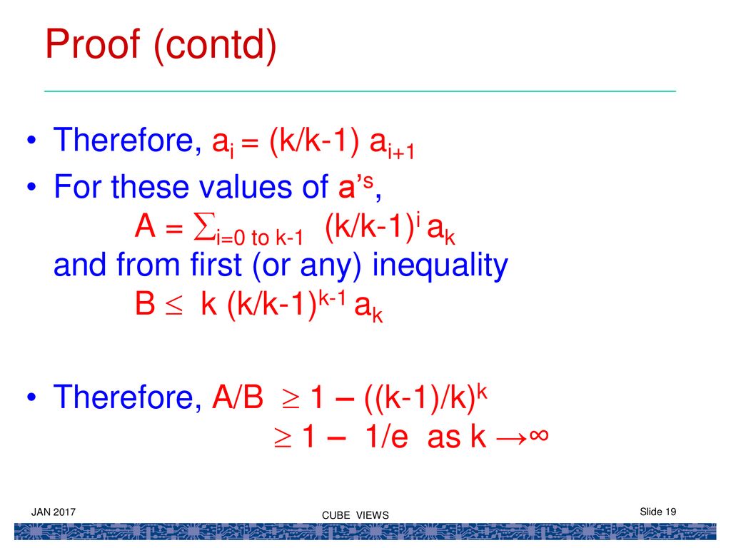 Proof (contd) Therefore, ai = (k/k-1) ai+1