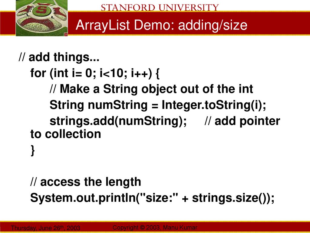 Manu Kumar CS193J: Programming in Java Summer Quarter 2003 Lecture 3 ...