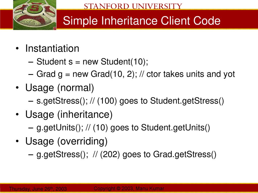 Manu Kumar CS193J: Programming in Java Summer Quarter 2003 Lecture 3 ...