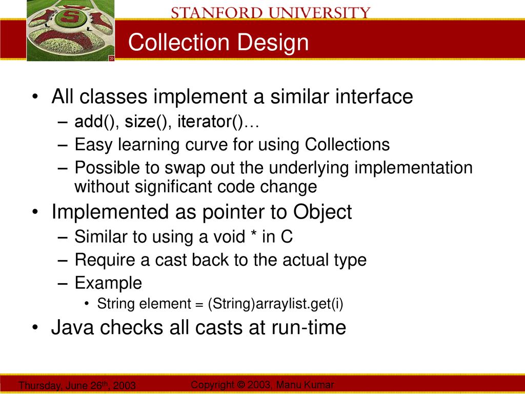 Manu Kumar CS193J: Programming in Java Summer Quarter 2003 Lecture 3 ...