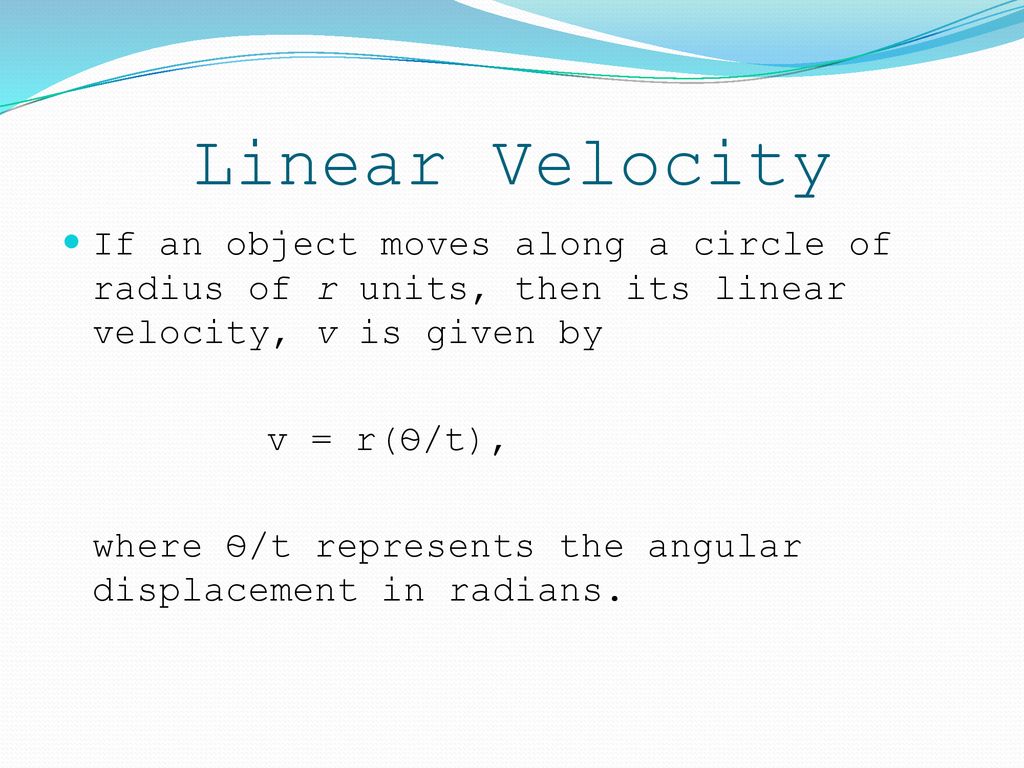 Section 2 –Linear and Angular Velocity - ppt download