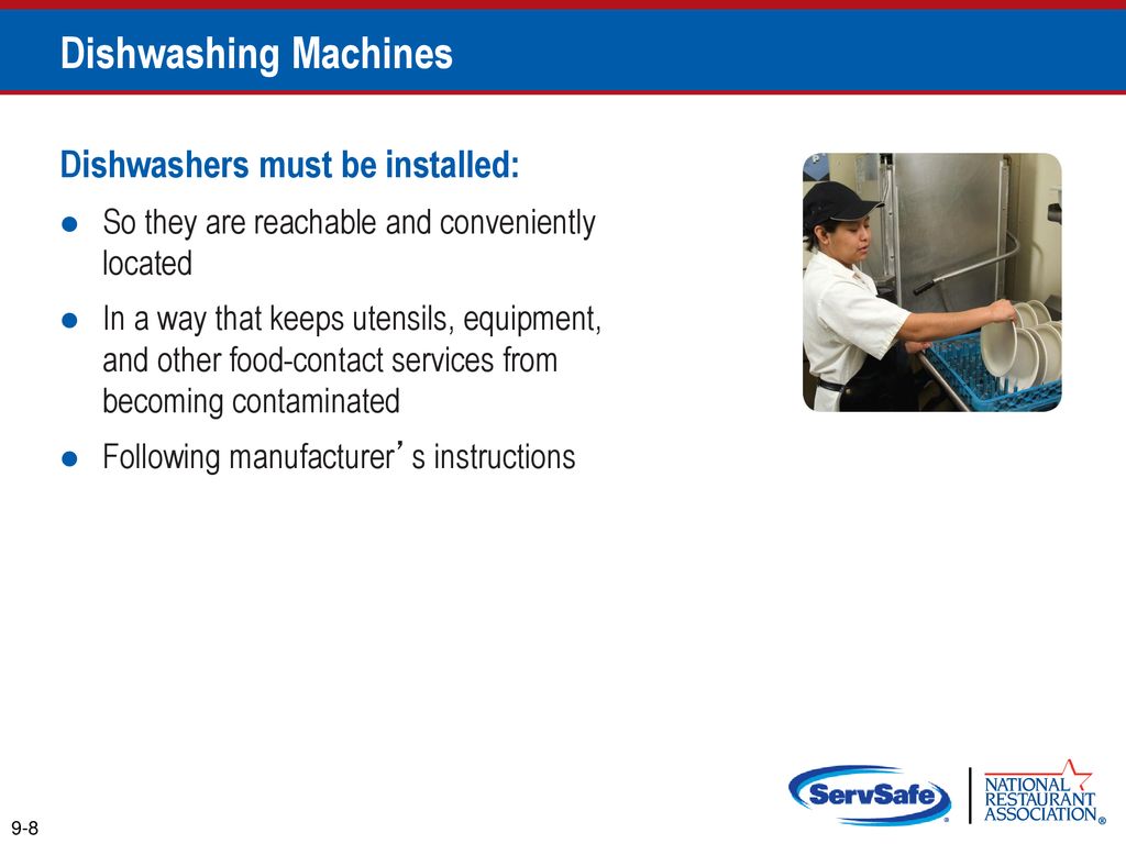 Dishwashing Machines Dishwashers must be installed: