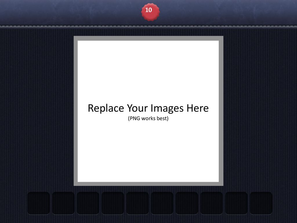 Replace Your Images Here