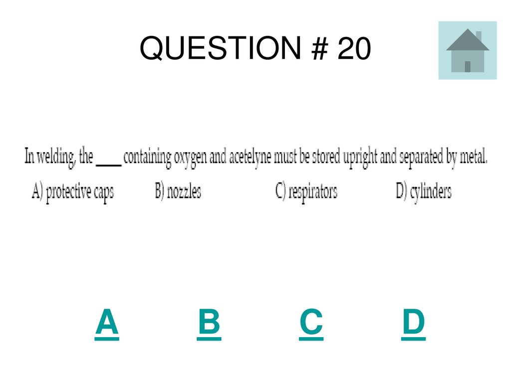 QUESTION # 20 A B C D
