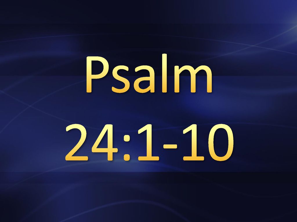 psalm-24-ppt-download