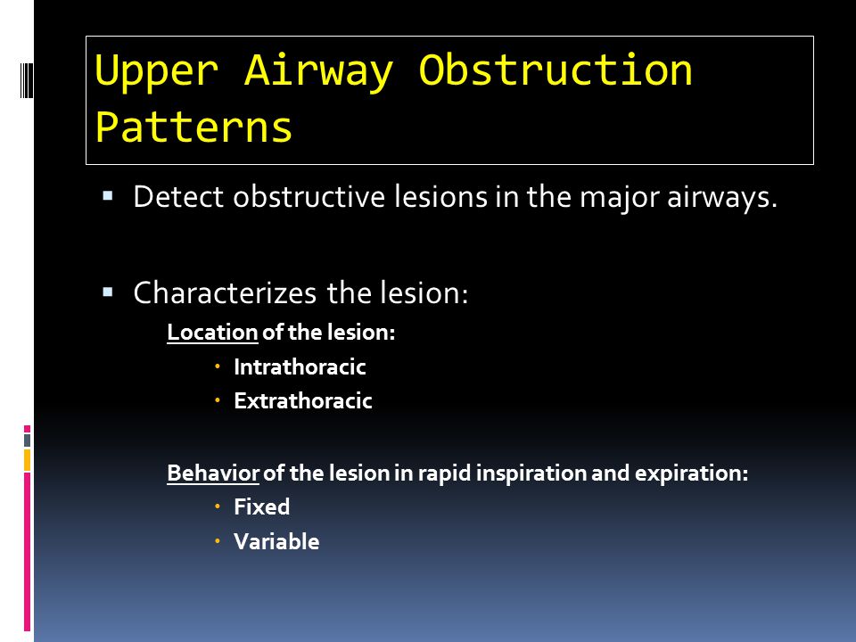 Upper Airway Obstruction Patterns