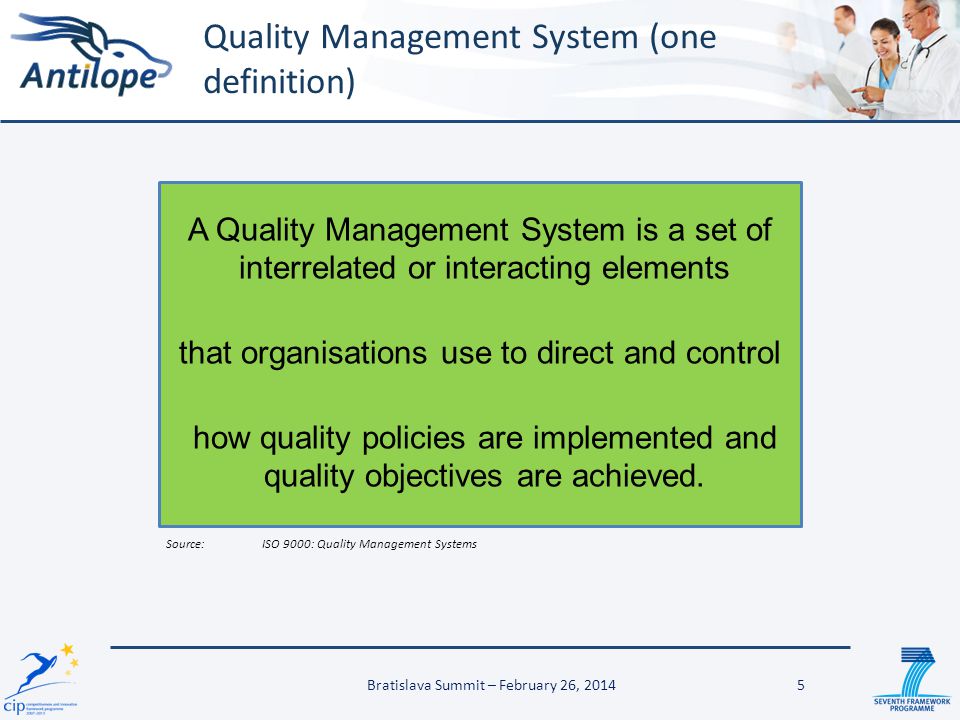 Quality Management System (one definition)