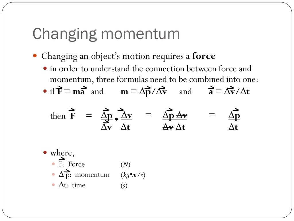 Chapter b2 b2 2 change in momentum ppt download