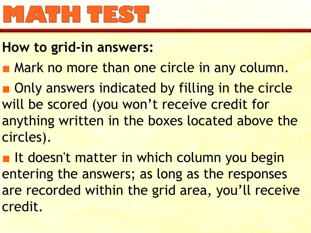 MATH TEST How to grid-in answers: