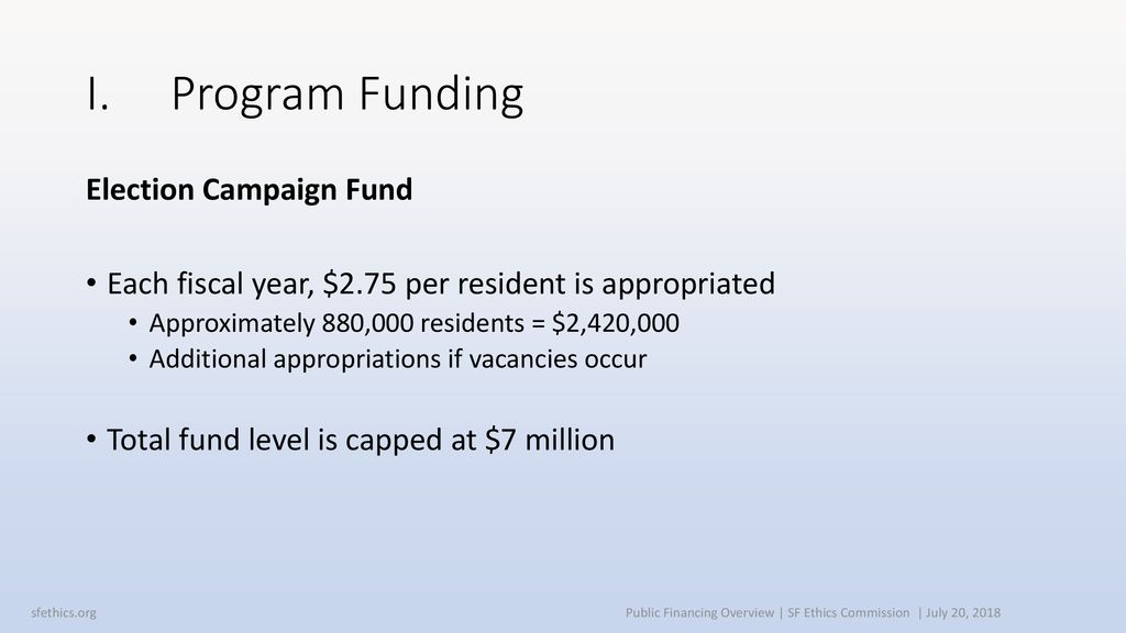 I. Program Funding Election Campaign Fund