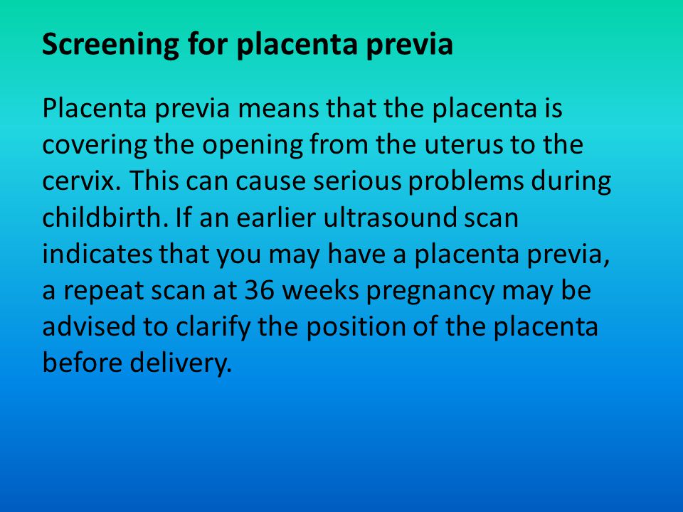 Screening for placenta previa
