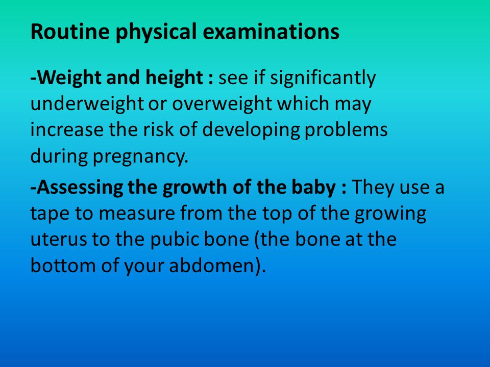 Routine physical examinations