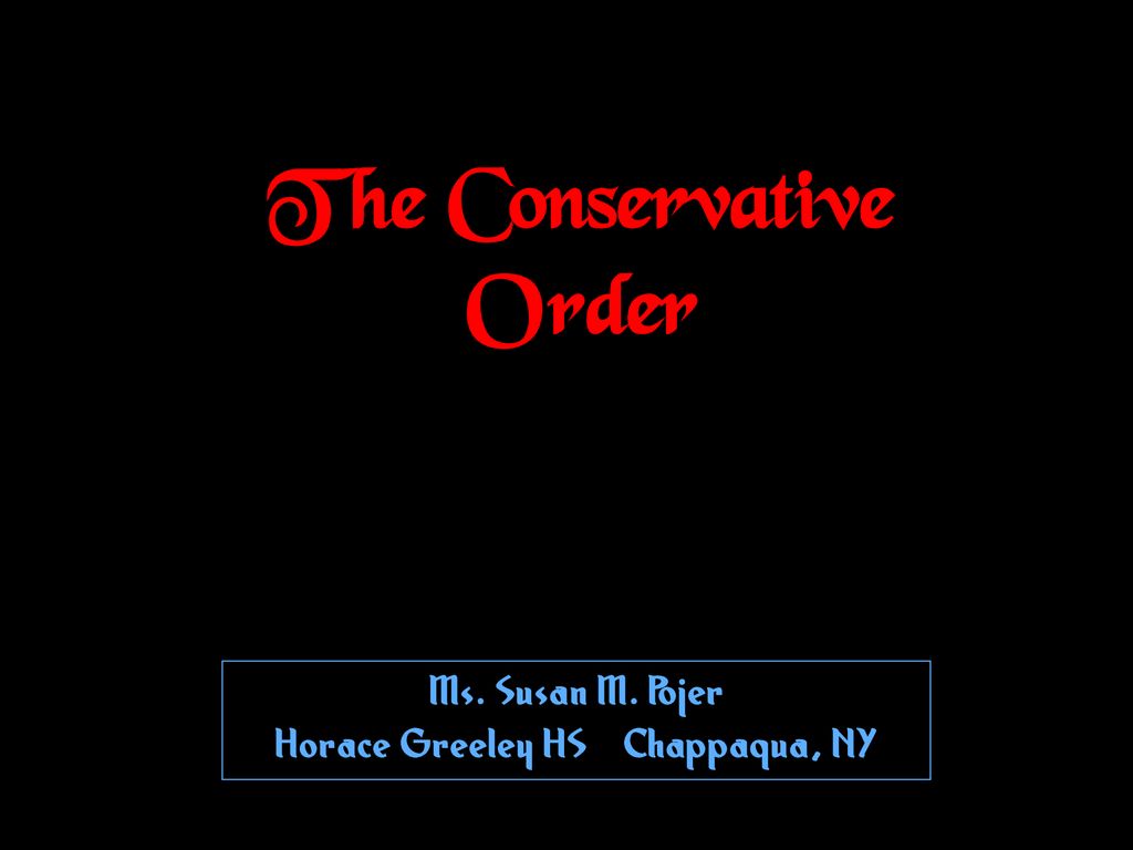 The Conservative Order
