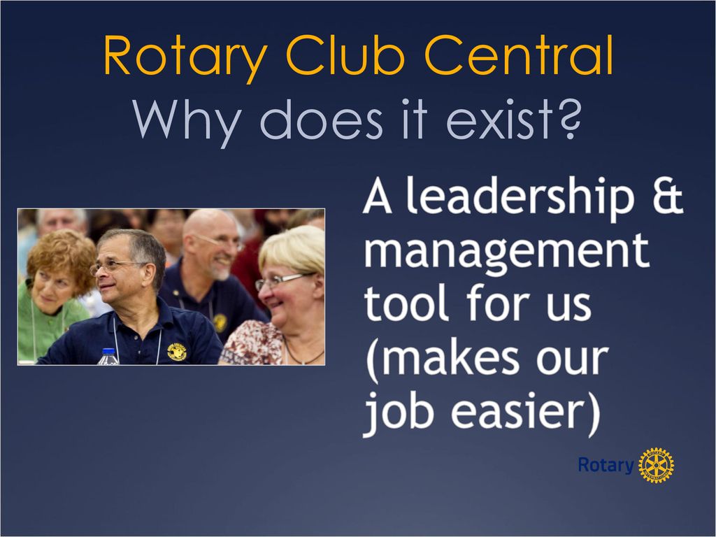 Rotary Club Central: Supporting Dynamic Membership - Ppt Download