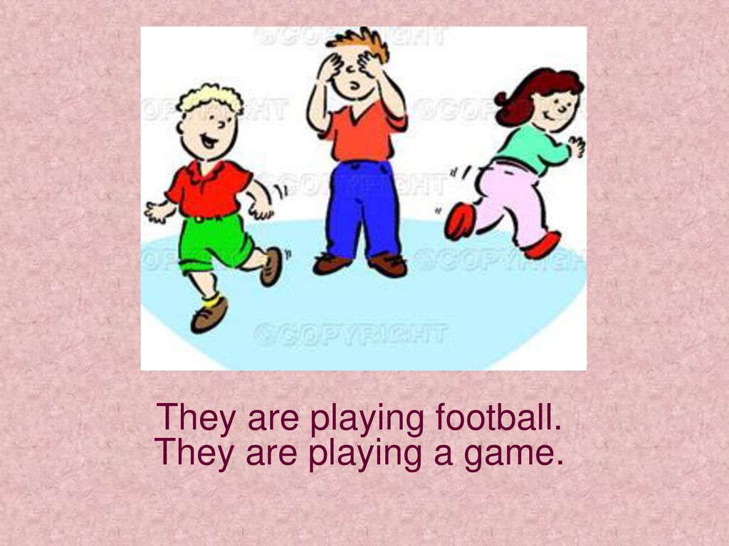 They are playing Football. Время. They are playing a game. They are playing Football. 4 Класс презентация are they playing.