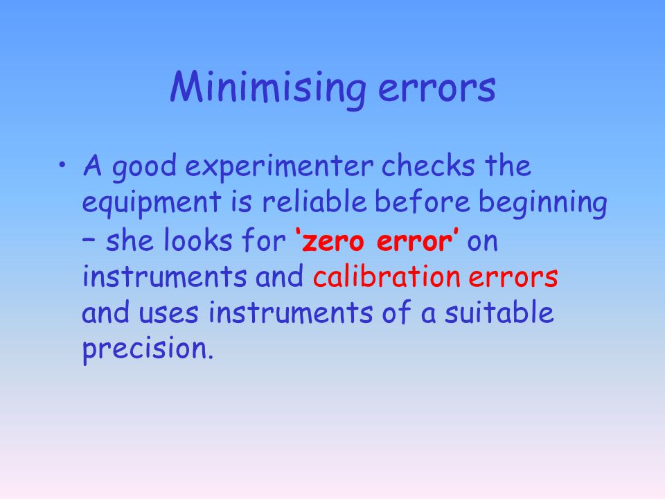 Minimising errors